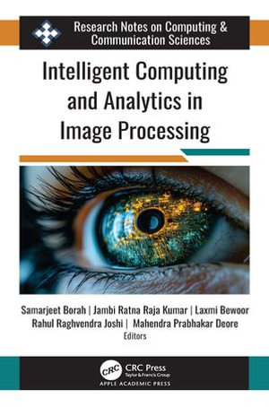 Intelligent Computing and Analytics in Image Processing - Samarjeet Borah