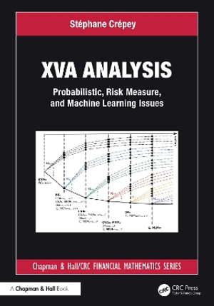 XVA Analysis : Probabilistic, Risk Measure, and Machine Learning Issues - Stephane Crepey