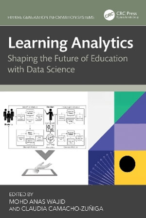 Learning Analytics : Shaping the Future of Education with Data Science - Mohd Anas Wajid