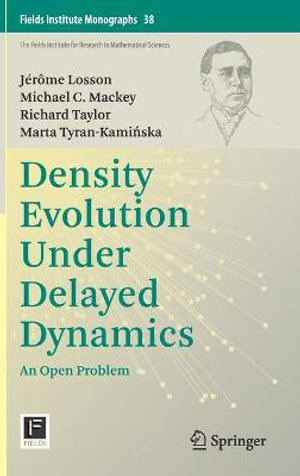 Density Evolution Under Delayed Dynamics : An Open Problem - Jerome Losson