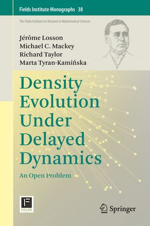 Density Evolution Under Delayed Dynamics : An Open Problem - Jérôme Losson