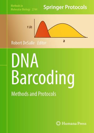 DNA Barcoding : Methods and Protocols - Robert DeSalle