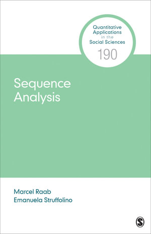 Sequence Analysis : Quantitative Applications in the Social Sciences - Marcel Raab