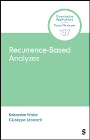 Recurrence-Based Analyses : Quantitative Applications in the Social Sciences - Sebastian Wallot