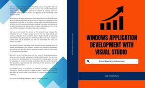 Windows Application Development with Visual Studio : from Basics to Advanced - Kiet Huynh