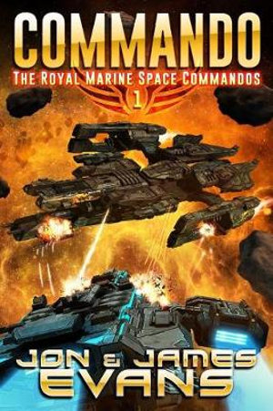 Commando : Royal Marine Space Commandos - James Evans