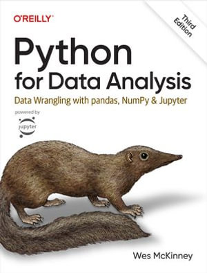 Python for Data Analysis : Data Wrangling with pandas, NumPy, and Jupyter - Wes McKinney