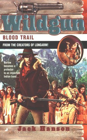 Wildgun : Blood Trail - Jack Hanson