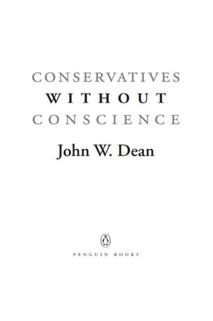 Conservatives Without Conscience - John W. Dean