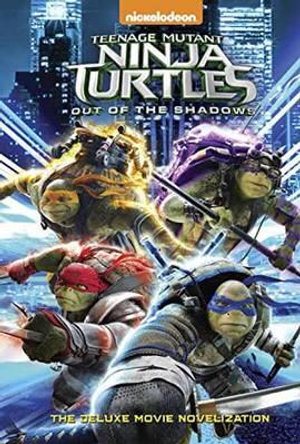 Teenage Mutant Ninja Turtles : Out of the Shadows Deluxe Novelization - David Lewman