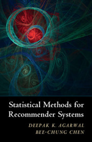 Statistical Methods for Recommender Systems - Deepak K. Agarwal