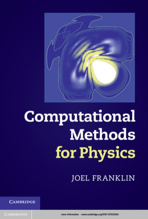 Computational Methods for Physics - Joel Franklin