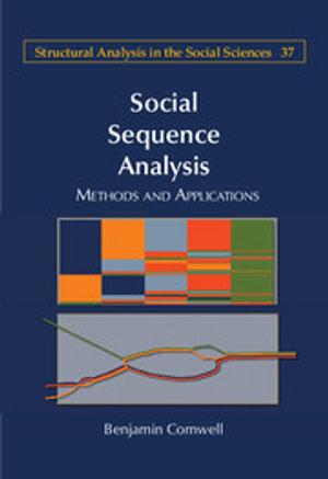 Social Sequence Analysis : Methods and Applications - Benjamin Cornwell