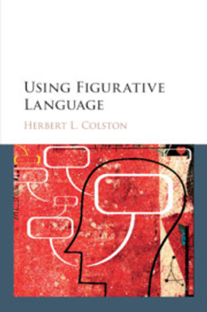 Using Figurative Language - Herbert L. Colston