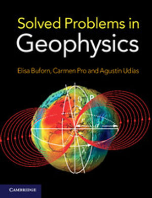 Solved Problems in Geophysics - Elisa Buforn