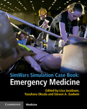 SimWars Simulation Case Book : Emergency Medicine - Lisa Jacobson