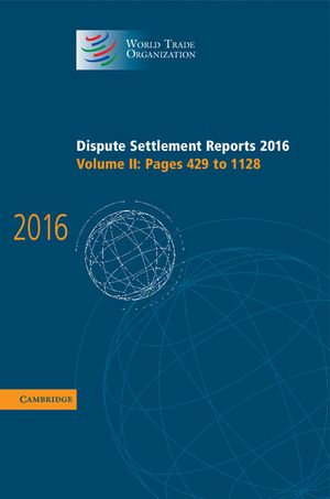 Dispute Settlement Reports 2016 : Volume 2, Pages 429-1128 - World Trade Organization