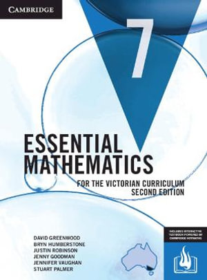 Essential Mathematics for the Victorian Curriculum Year 7 Second Edition Vic Ess maths : cambridge vic essential maths (print and interactive textbook powered by HOTmaths) - David Greenwood