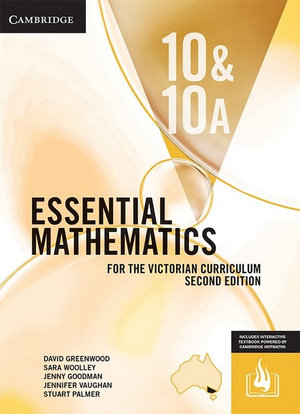 Essential Mathematics for the Victorian Curriculum Year 10&10A Second Edition : cambridge vic essential maths (print & interactive textbook powered by HOTmaths) - David Greenwood