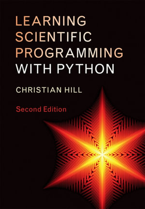 Learning Scientific Programming with Python - Christian Hill