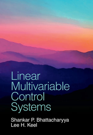 Linear Multivariable Control Systems - Shankar P. Bhattacharyya