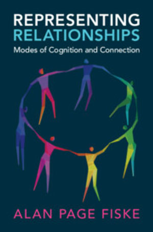 Representing Relationships : Modes of Cognition and Connection - Alan Page  Fiske