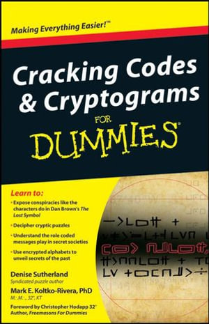 Cracking Codes and Cryptograms For Dummies - Denise Sutherland