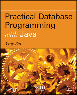 Practical Database Programming with Java - Ying Bai