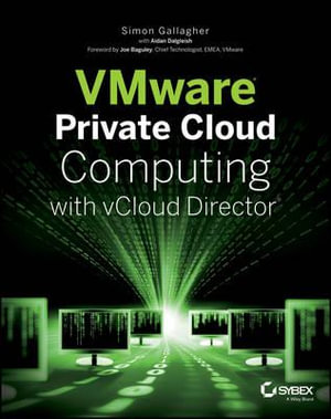 Vmware Private Cloud Computing with Vcloud Director - Gallagher