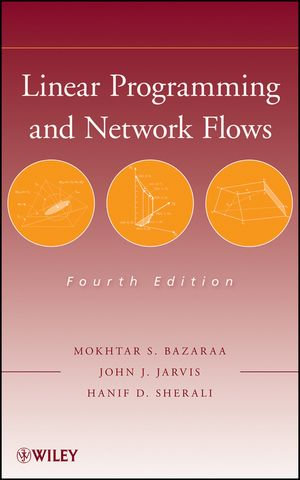 Linear Programming and Network Flows - Mokhtar S. Bazaraa
