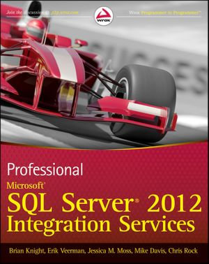 Professional Microsoft SQL Server 2012 Integration Services - Brian Knight