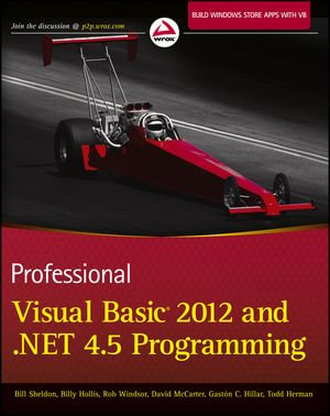 Professional Visual Basic 2012 and .NET 4.5 Programming - Bill Sheldon