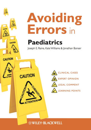 Avoiding Errors in Paediatrics - Joseph E. Raine