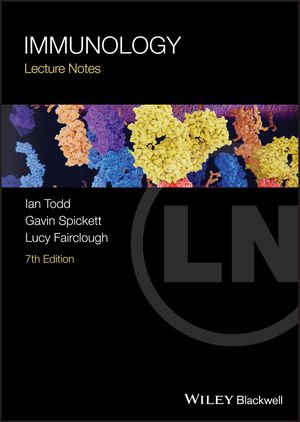 Lecture Notes : Immunology - Ian Todd