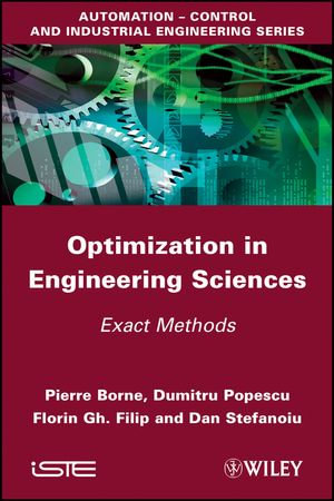Optimization in Engineering Sciences : Exact Methods - Pierre Borne