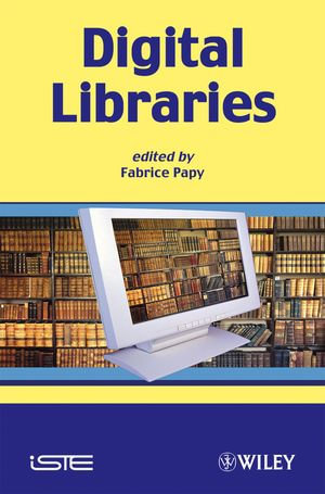 Digital Libraries - Fabrice Papy