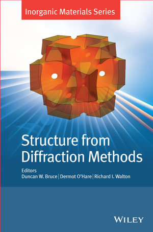 Structure from Diffraction Methods : Inorganic Materials Series - Duncan W. Bruce