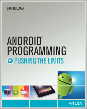 Android Programming : Pushing the Limits - Erik Hellman