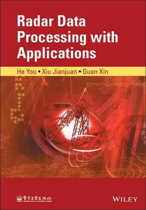 Radar Data Processing With Applications : IEEE Press - He You