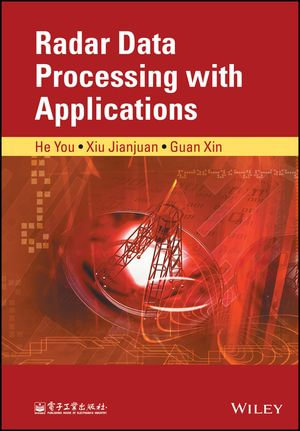 Radar Data Processing With Applications : IEEE Press - He You