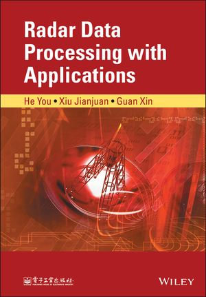 Radar Data Processing With Applications : IEEE Press - He You