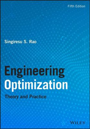 Engineering Optimization : Theory and Practice - Singiresu S. Rao