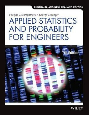 Applied Statistics and Probability for Engineers : 7th Australia and New Zealand Edition with Wiley e-Text Card Set - Douglas C. Montgomery