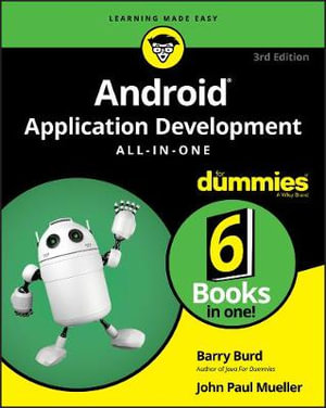 Android Application Development All-in-One For Dummies : 3rd edition - Barry Burd