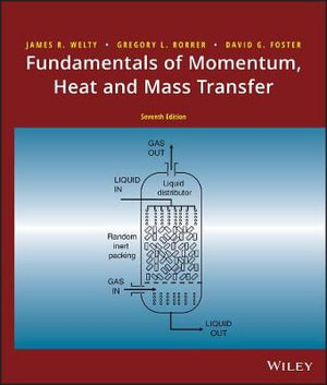Fundamentals of Momentum, Heat, and Mass Transfer - James Welty