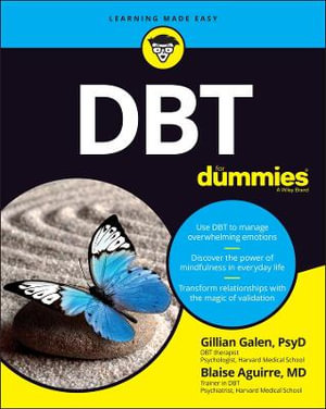 DBT For Dummies : For Dummies - Gillian Galen