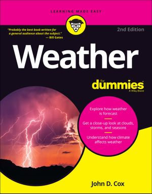 Weather For Dummies, 2nd Edition - John D. Cox