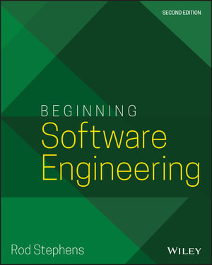 Beginning Software Engineering - Rod Stephens