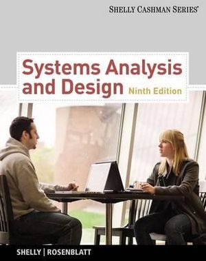 Systems Analysis and Design : Shelly Cashman - Gary B Shelly