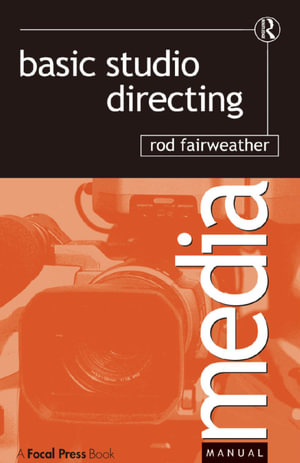 Basic Studio Directing - Rod Fairweather
